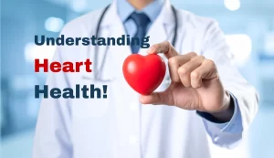 Understanding Heart Health More Than Just Lifestyle